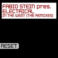 In The West - Fabio Stein & Electrical & Nick Larson
