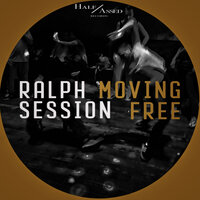 Moving Free - Ralph Session