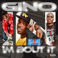 Everything Goez - Gino & The Game