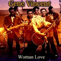 Woman Love - Gene Vincent