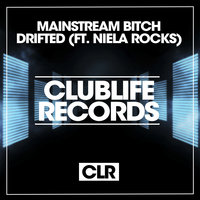 Drifted - DJ DNK & Mainstream Bitch