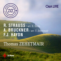 Serenade for String Orchestra in E-Flat Major, Op. 7 - Thomas Zehetmair & Orchestre national Auvergne-Rhône-Alpes & Рихард Штраус & Антон Брукнер & Йозеф Гайдн