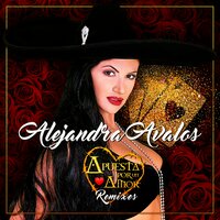 Apuesta por un Amor - Alejandra Ávalos & Luis Serrano
