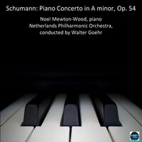 Schumann Piano Concerto in A Minor, Op. 54: II. Intermezzo (andante grazioso) - Walter Goehr & Netherlands Philharmonic Orchestra & Noel Mewton-Wood & Johann Sebastian Bach