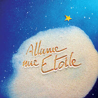 Allume une étoile - Les Amis De Tous Les Enfants Du Monde