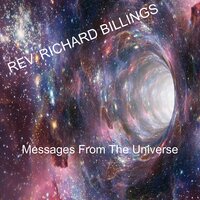 Messages from the Universe - Rev. Richard Billings & Jun Mhoon