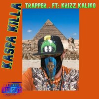 Trapper Produced By WyshMasterBeats - kaspa killa & Krizz Kaliko