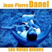 Blackbird (Duo Avec Jean-Félix Lalanne) - Jean-Pierre Danel & Jean-Felix Lalanne