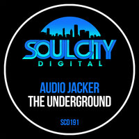 The Underground - Audio Jacker