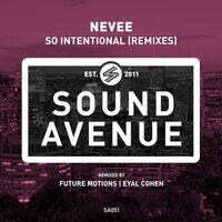 So Intentional - Nevee & Future Motions