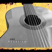 Acustico - M & T & T. & T & M & M. & M-