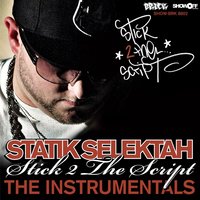 Stick 2 The Script (Intro) Instrumental - Statik Selektah
