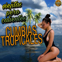 Canta Chavo - Cumbias Tropicales