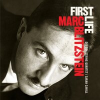 Serenade for String Quartet: Largo II - Marc Blitzstein