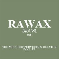 Disfunctional - The Midnight Perverts, Delator & The Midnight Perverts & Delator