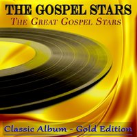 He Lifted Me - The Gospel Stars