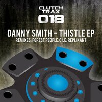 Thistle - Danny Smith & Forest People