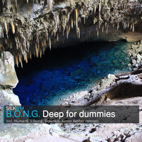 Deep For Dummies - B.O.N.G. & Elfsong