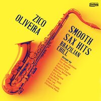 Ainda Bem - Zico Oliveira & Saxophone Allstars