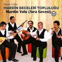 Mardin Yolu - Hasan Çuha & Mardin Geceleri Topluluğu
