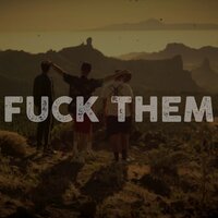 Fuck Them - Jotapê