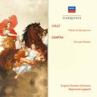 Lully: Phaéton Opera in 5 acts with prologue - Air pour le printemps - English Chamber Orchestra & Raymond Leppard & Жан-Батист Люлли
