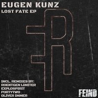 Lost Fate - Eugen Kunz & Roentgen Limiter