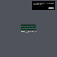 Canis Major - Leon Bolier & Precursor