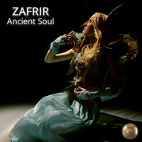 Ancient Soul - Zafrir