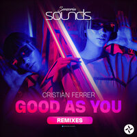 Good As You - Cristian Ferrer & Nollan