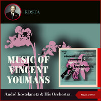 Hallelujah - Time On My Hands - André Kostelanetz & His Orchestra
