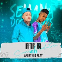 Apertei o Play - Deejhay RB & MC KB