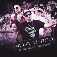 Mueve el Toto - Lore y Roque Me Gusta & Juan Quin y Dago & Derkommissar & Verdun Remix & Niko Trade Mark