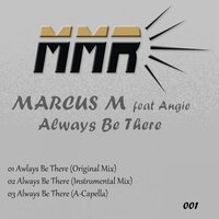 Always Be There - Marcus M & Angie