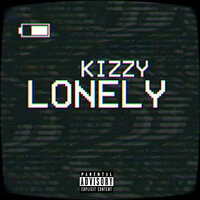 Lonely - Kizzy