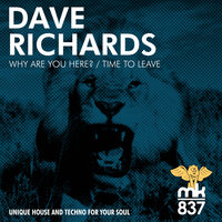 Why Are You Here? - Dave Richards
