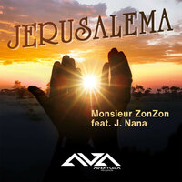 Jerusalema - Monsieur ZonZon & J. Nana