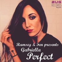 Perfect - Ramsey & Fen & GABRIELLA & Fen