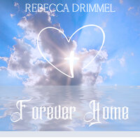 Forever Home - Rebecca Drimmel