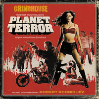 Grindhouse (Main Titles) - Robert Rodriguez