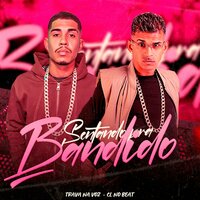 Sentando pros Bandido - CL no Beat & trava na voz