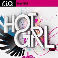 Hot Girl - R.I.O.