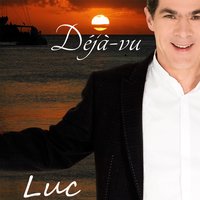 Déjà-Vu - Luc