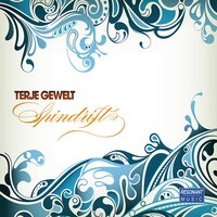 Spin…. - Terje Gewelt