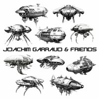 Joachim Garraud & Friends - ZZETRJJ - Joachim Garraud