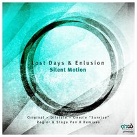 Silent Motion - Lost Days & Enlusion & Stage Van H & Rogier