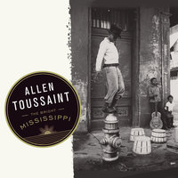 Bright Mississippi - Allen Toussaint