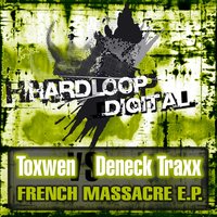 French Resistance - Deneck Traxx & Toxwen, Deneck Traxx & Toxwen