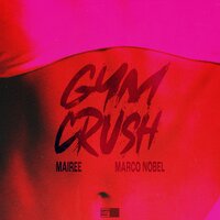 Gym Crush - Mairee & Marco Nobel