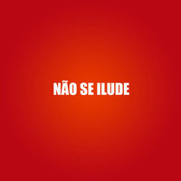 Não Se Ilude - Dj KR3 & MC TONZÃO & Mc India